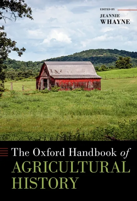 Oxford Handbook of Agricultural History