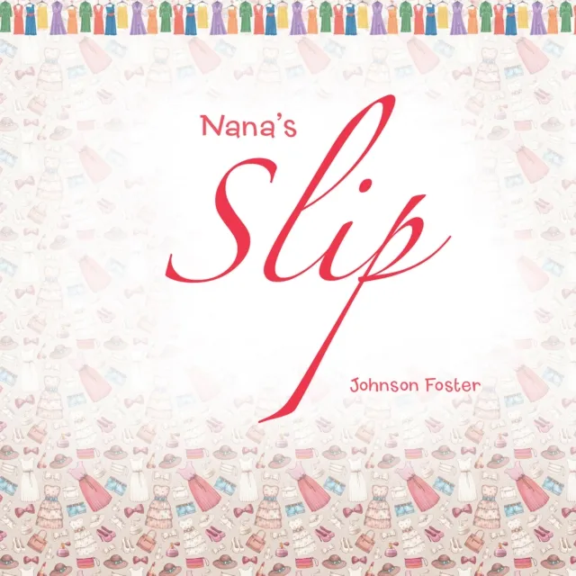 Nana'S Slip