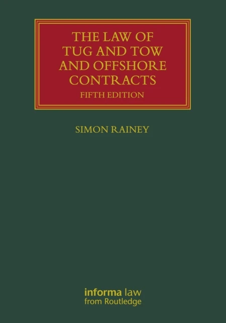 Law of Tug and Tow and Offshore Contracts