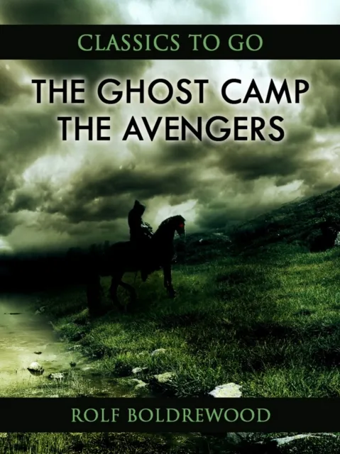 Ghost Camp; Or, The Avengers