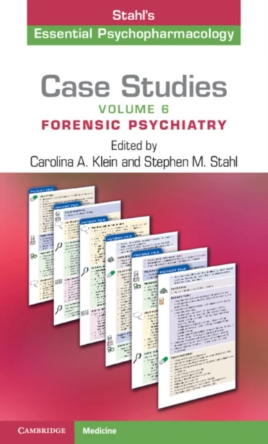 Case Studies: Stahl's Essential Psychopharmacology: Volume 6
