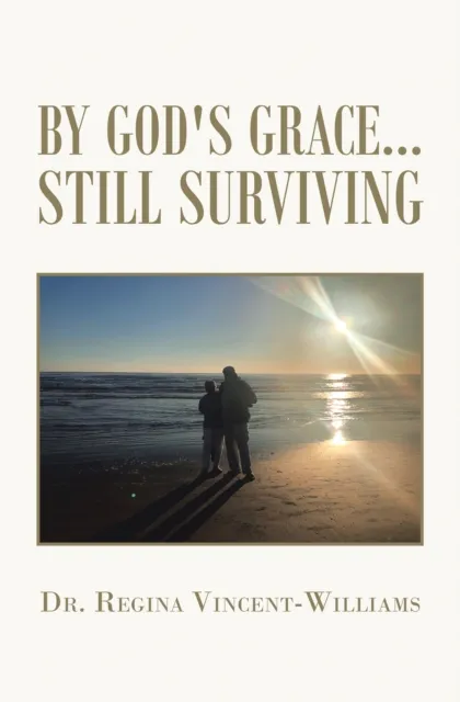 By God's Grace - Still Surviving