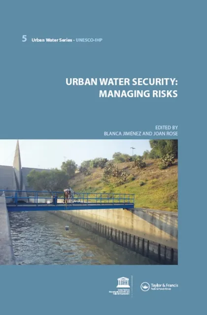Urban Water Security: Managing Risks