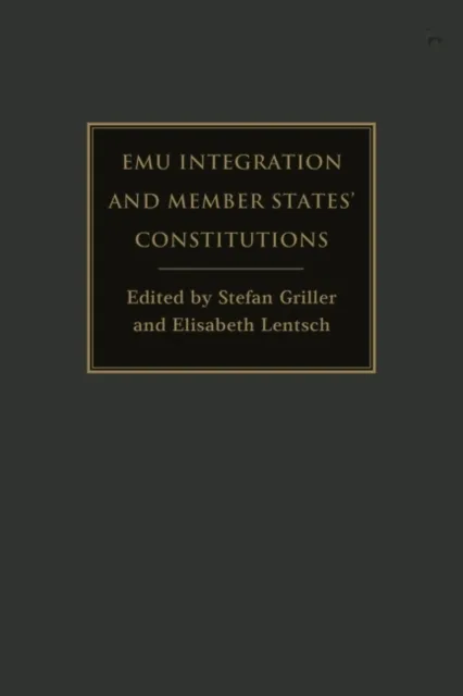 EMU Integration and Member States  Constitutions