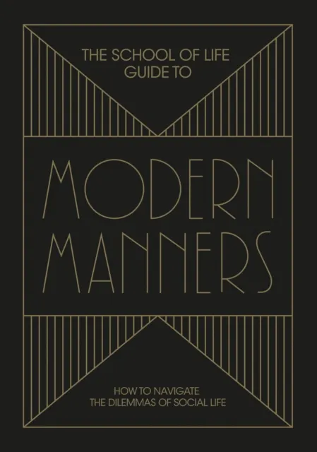 School of Life Guide to Modern Manners