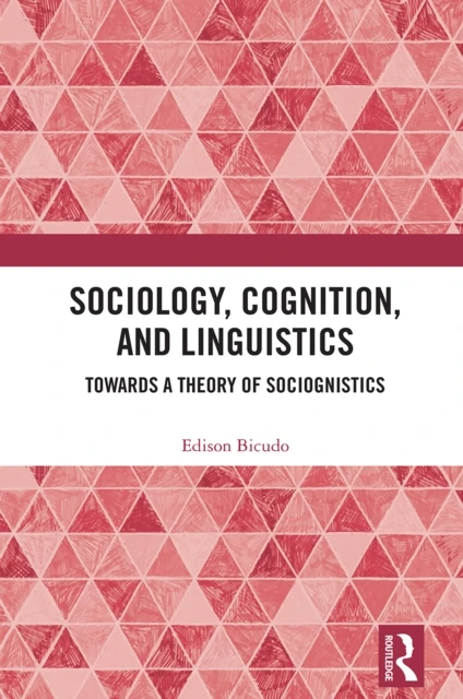 Sociology, Cognition, and Linguistics
