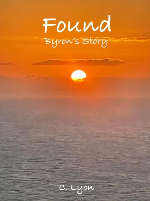 Found: Byron's Story