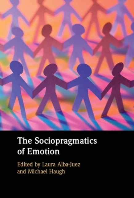 Sociopragmatics of Emotion