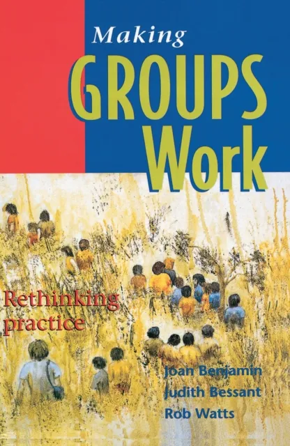 Making Groups Work