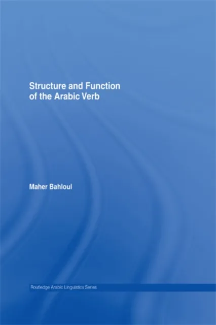 Structure and Function of the Arabic Verb