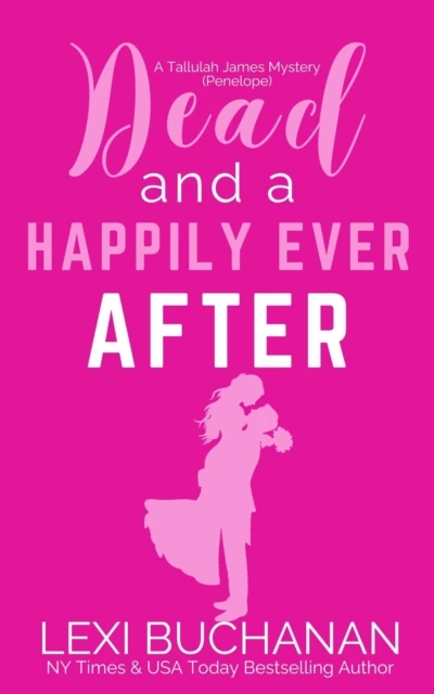 Dead and a Happily Ever After