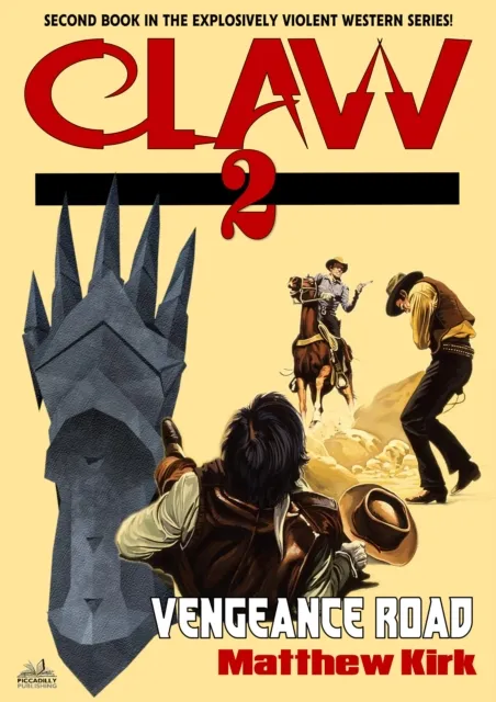Vengeance Road (#2 in the Claw Western Series)
