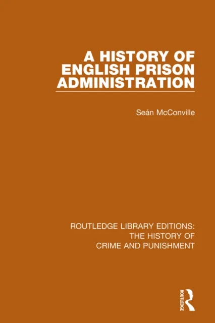 History of English Prison Administration