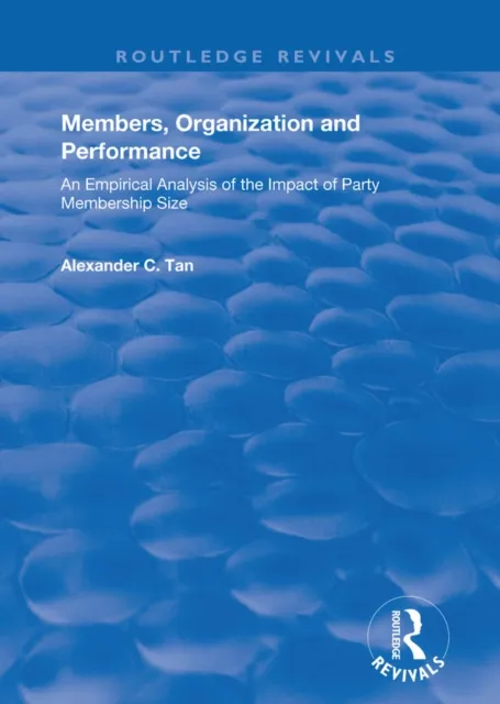 Members, Organizations and Performance