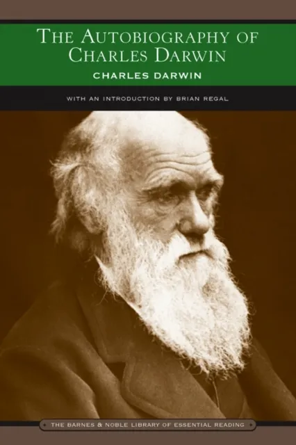 Autobiography of Charles Darwin (Barnes & Noble Library of Essential Reading)