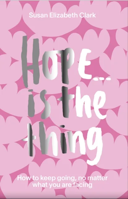 Hope... is the Thing