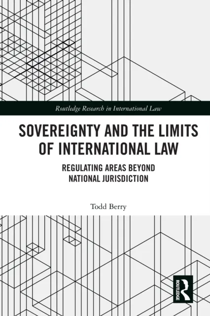 Sovereignty and the Limits of International Law