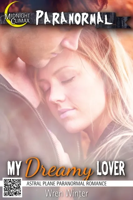 My Dreamy Lover (Astral Plane Paranormal Romance)