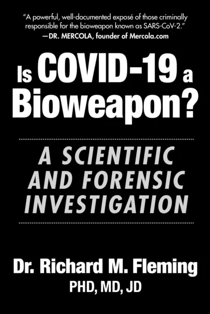 Is COVID-19 a Bioweapon?