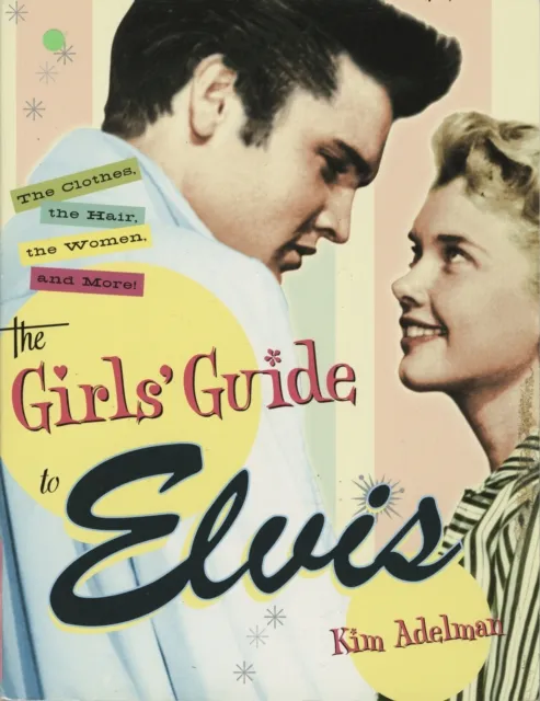 Girls' Guide to Elvis