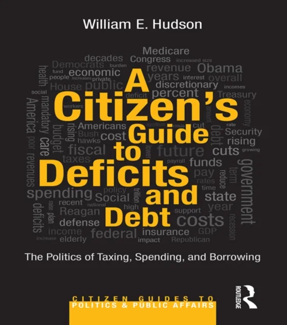 Citizen's Guide to Deficits and Debt