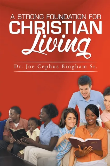 Strong Foundation for Christian Living