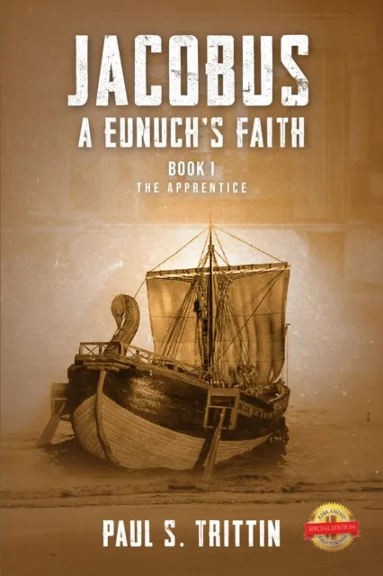 Jacobus: A Eunuch's Faith: Book I