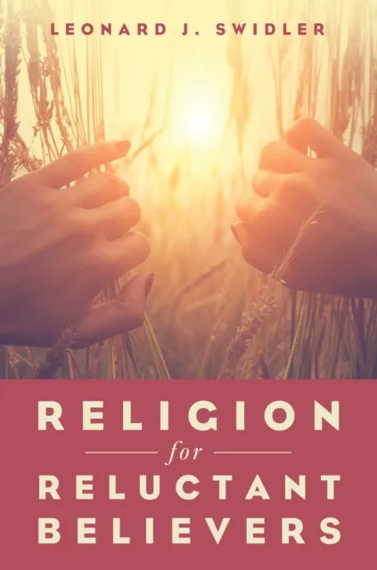 Religion for Reluctant Believers