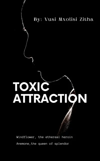 Toxic Attraction