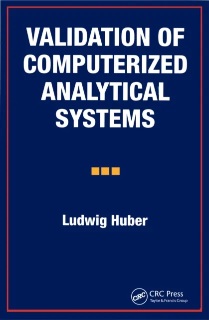 Validation of Computerized Analytical Systems