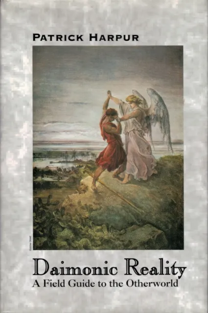 Daimonic Reality: A Field Guide to the Otherworld