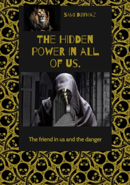 hidden power in all of us.