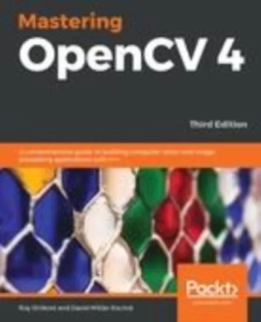 Mastering OpenCV 4