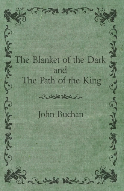 Blanket of the Dark and The Path of the King