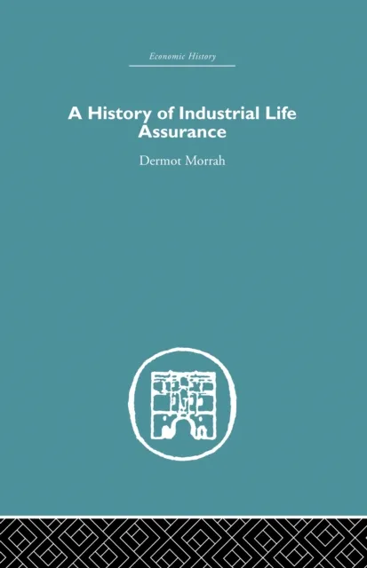 History of Industrial Life Assurance