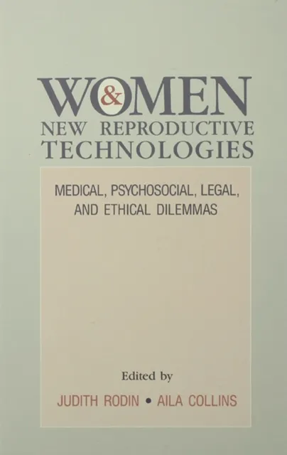 Women and New Reproductive Technologies