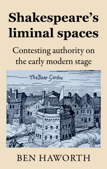 Shakespeare's liminal spaces