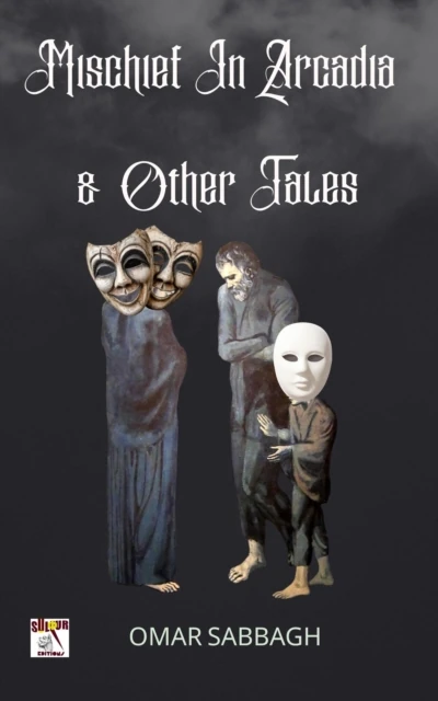 Mischief In Arcadia & Other Tales