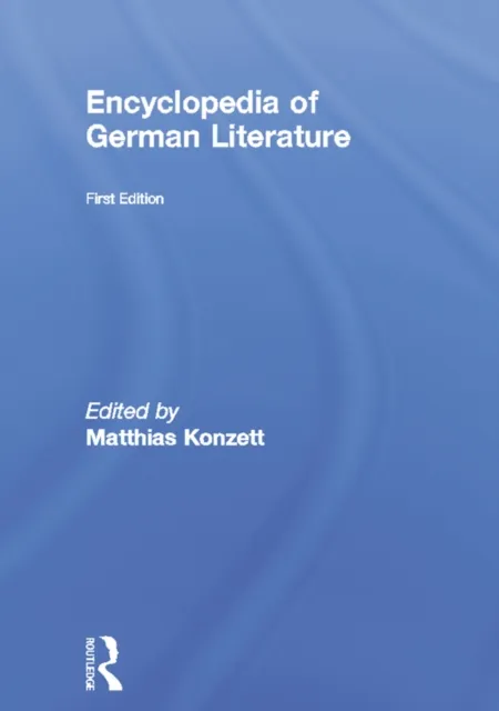 Encyclopedia of German Literature