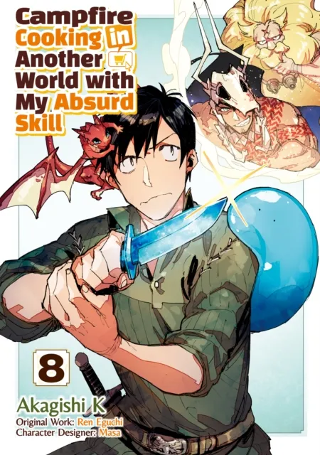 Campfire Cooking in Another World with My Absurd Skill (MANGA) Volume 8
