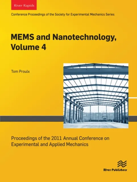 MEMS and Nanotechnology, Volume 4