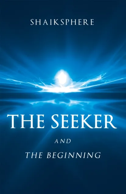 Seeker and the Beginning