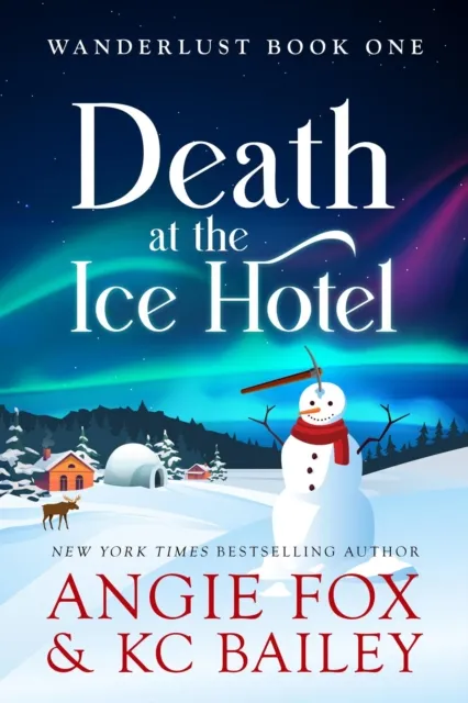Death at the Ice Hotel