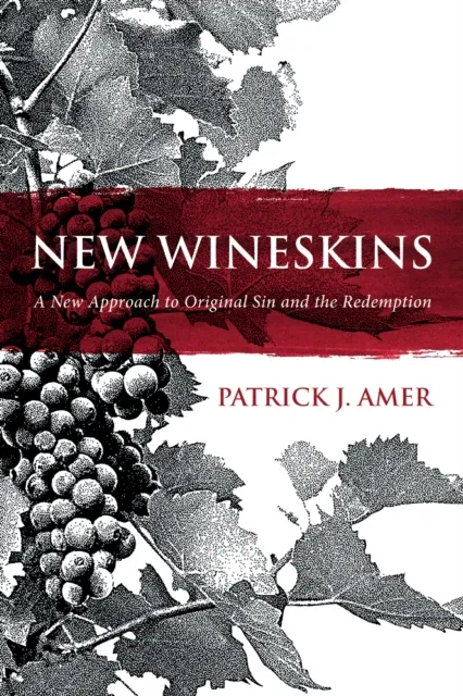 New Wineskins
