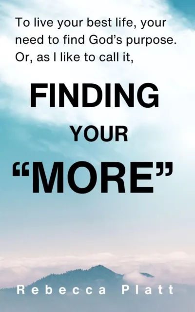 FINDING YOUR MORE