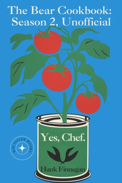 Yes, Chef. The Bear Cookbook: Season 2, Unofficial