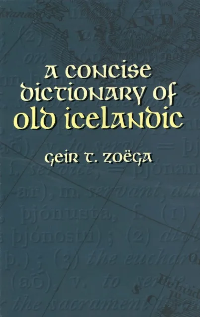 Concise Dictionary of Old Icelandic