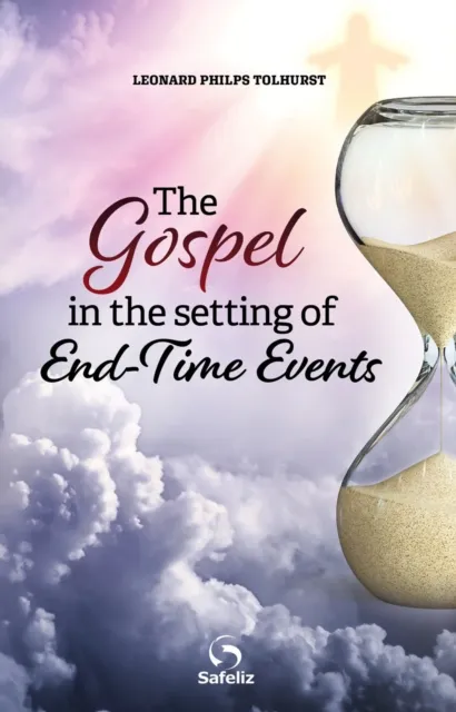 Gospel In The Setting Of End-Time Events