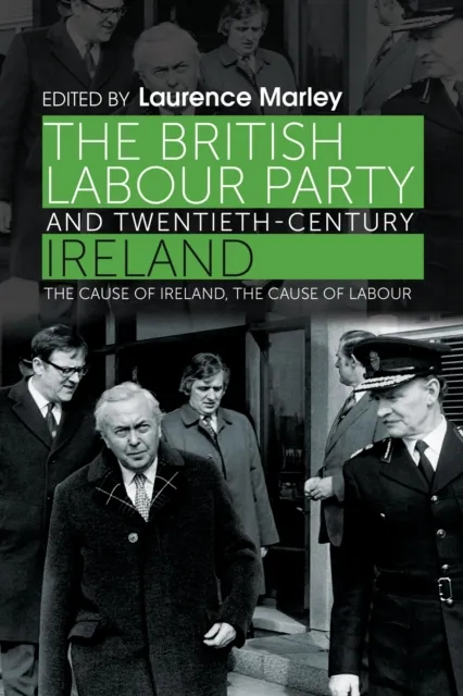 British Labour Party and twentieth-century Ireland