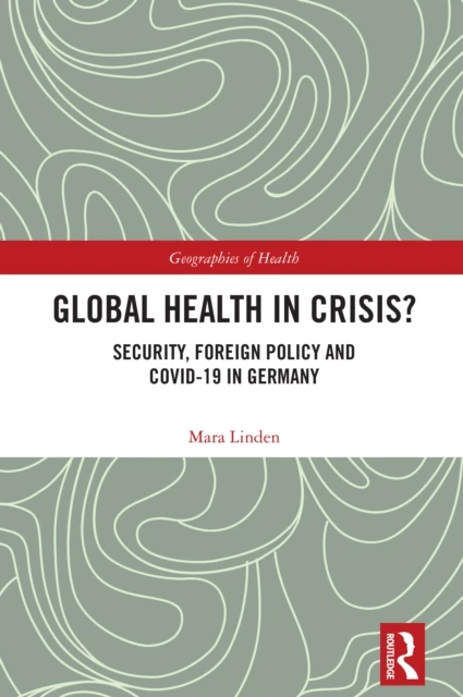 Global Health in Crisis?
